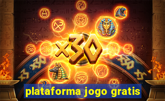 plataforma jogo gratis